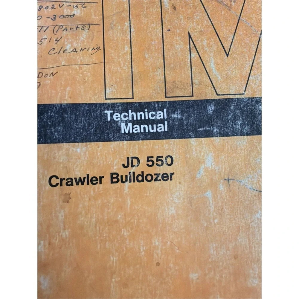 John Deere JD 550 TECHNICAL SERVICE SHOP REPAIR MANUAL CRAWLER BULLDOZER TM-1108
